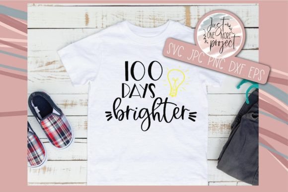 100 Days Brighter SVG