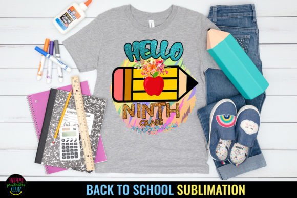 Hello Ninth Grade PNG I First Day School: A Strategic Asset for Educators, Creators, and Small Business Owners