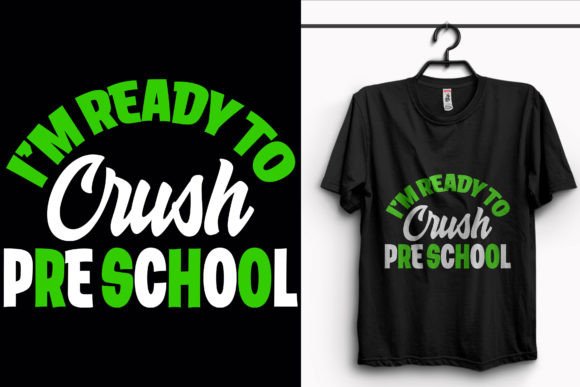 I'm Ready to Crush School T-Shirt Design