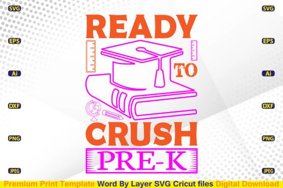 Pre-K & Back-to-School SVG Files for Cricut: Everything You Need to Know About Word-by-Layer Digital Downloads