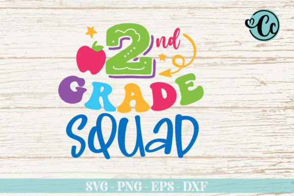 Second Grade Squad T-shirt Design: Smart Choices for Teachers, Parents, and Creators