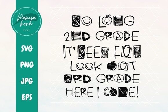 So Long 2nd Grade It's Been Fun Look Out