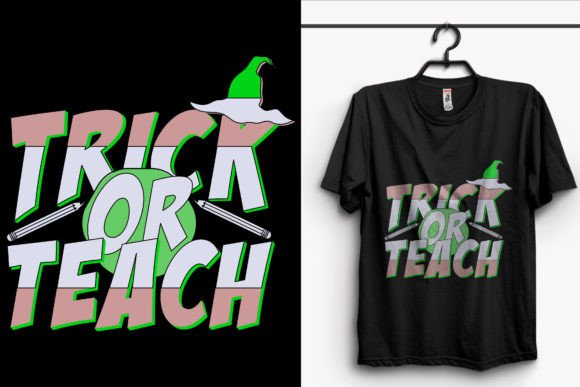 Trick or Teach School T-Shirt Design